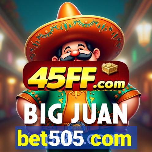 bet505 com